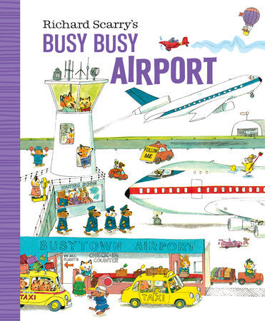 BUSY BUSY AIRPORT RICHARD SCARY