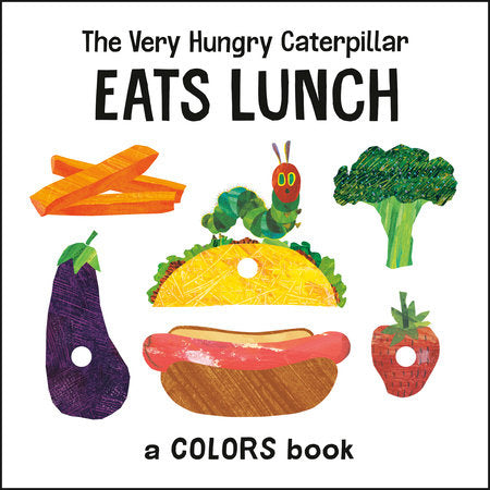 VERY HUNGRY CATERPILLAR EATS LUNCH