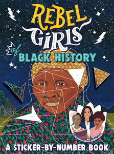 REBEL GIRLS BLACK HISTORY