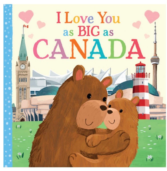 I LOVE YOU AS BIG AS CANADA