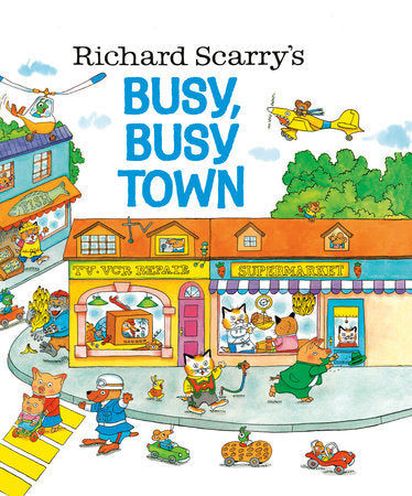 BUSY TOWN RICHARD SCARRY